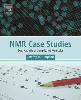 E-Book (epub) NMR Case Studies von Jeffrey H. Simpson