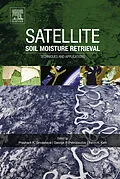 E-Book (pdf) Satellite Soil Moisture Retrieval von Prashant K. Srivastava, George P. Petropoulos, Y. H. Kerr