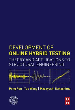 E-Book (epub) Development of Online Hybrid Testing von Peng Pan, Tao Wang, Masayoshi Nakashima