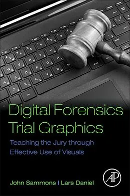 E-Book (epub) Digital Forensics Trial Graphics von John Sammons, Lars Daniel