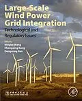 E-Book (epub) Large-Scale Wind Power Grid Integration von Ningbo Wang, Chongqing Kang, Dongming Ren