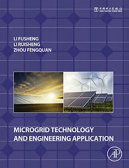 E-Book (epub) Microgrid Technology and Engineering Application von Fusheng Li, Ruisheng Li, Fengquan Zhou