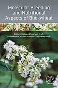 E-Book (pdf) Molecular Breeding and Nutritional Aspects of Buckwheat von Meiliang Zhou, Ivan Kreft, Sun-Hee Woo