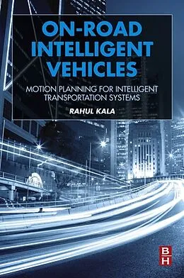 E-Book (epub) On-Road Intelligent Vehicles von Rahul Kala