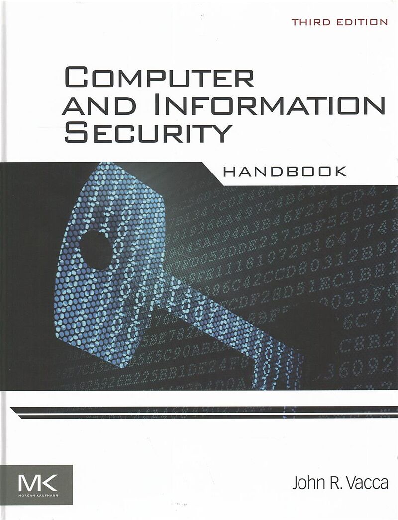 Computer and Information Security Handbook