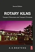E-Book (epub) Rotary Kilns von Akwasi A. Boateng