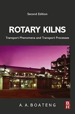 E-Book (epub) Rotary Kilns von Akwasi A. Boateng