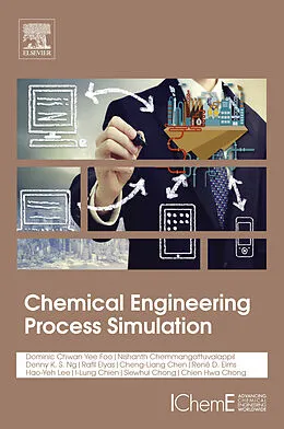 E-Book (epub) Chemical Engineering Process Simulation von Nishanth G. Chemmangattuvalappil, Chien Hwa Chon, Denny Ng Kok Sum