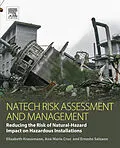 E-Book (epub) Natech Risk Assessment and Management von Elisabeth Krausmann, Ana Maria Cruz, Ernesto Salzano