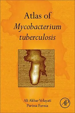 E-Book (epub) Atlas of Mycobacterium Tuberculosis von Ali Akbar Velayati MD, Parissa Farnia