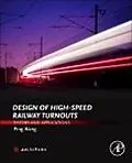 E-Book (epub) Design of High-Speed Railway Turnouts von Ping Wang