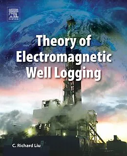 E-Book (epub) Theory of Electromagnetic Well Logging von C. Richard Liu
