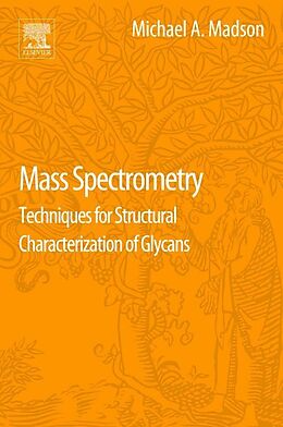 Livre Relié Mass Spectrometry de Michael A. Madson