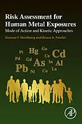 E-Book (pdf) Risk Assessment for Human Metal Exposures von Gunnar F. Nordberg, Bruce A. Fowler