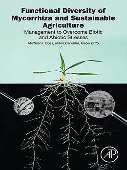 E-Book (epub) Functional Diversity of Mycorrhiza and Sustainable Agriculture von Michael J. Goss, Mário Carvalho, Isabel Brito