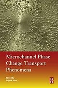 E-Book (epub) Microchannel Phase Change Transport Phenomena von Sujoy Kumar Saha