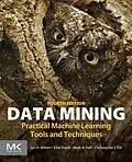 E-Book (epub) Data Mining von Ian H. Witten, Eibe Frank, Mark A. Hall