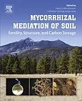 E-Book (epub) Mycorrhizal Mediation of Soil von Nancy Collins Johnson, Catherine Gehring, Jan Jansa