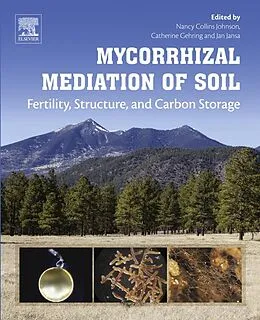 E-Book (epub) Mycorrhizal Mediation of Soil von Nancy Collins Johnson, Catherine Gehring, Jan Jansa