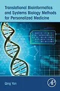 E-Book (epub) Translational Bioinformatics and Systems Biology Methods for Personalized Medicine von Qing Yan
