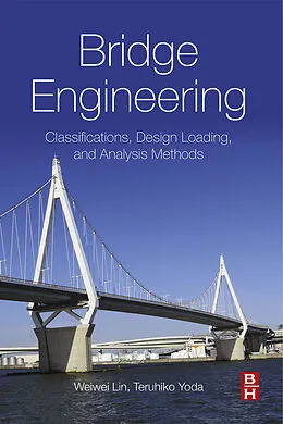 E-Book (epub) Bridge Engineering von Weiwei Lin, Teruhiko Yoda