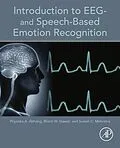E-Book (epub) Introduction to EEG- and Speech-Based Emotion Recognition von Priyanka A. Abhang, Bharti W. Gawali, Suresh C. Mehrotra