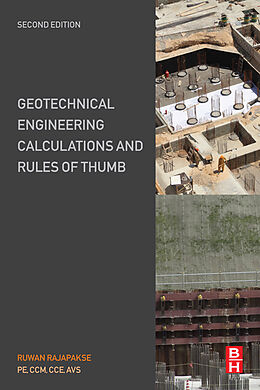 eBook (pdf) Geotechnical Engineering Calculations and Rules of Thumb de Ruwan Abey Rajapakse