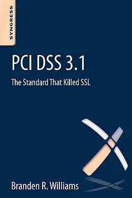 E-Book (epub) PCI DSS 3.1 von Branden R. Williams