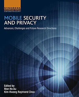 E-Book (epub) Mobile Security and Privacy von Man Ho Au, Raymond Choo
