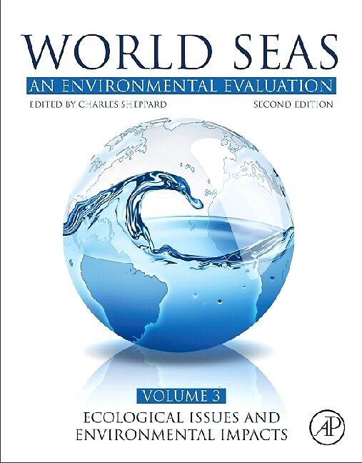 World Seas: An Environmental Evaluation. Vol.III