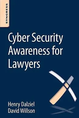 E-Book (epub) Cyber Security Awareness for Lawyers von Henry Dalziel, David Willson