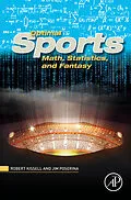 E-Book (pdf) Optimal Sports Math, Statistics, and Fantasy von Robert Kissell, James Poserina