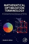 E-Book (epub) Mathematical Optimization Terminology von Andre A. Keller