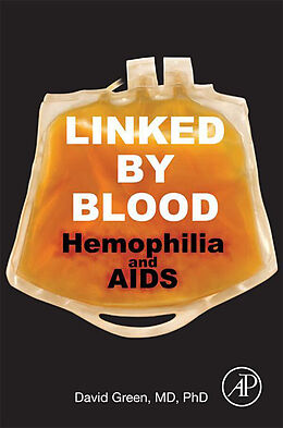 E-Book (epub) Linked by Blood: Hemophilia and AIDS von David Green