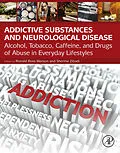 E-Book (epub) Addictive Substances and Neurological Disease von 