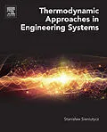 E-Book (epub) Thermodynamic Approaches in Engineering Systems von Stanislaw Sieniutycz