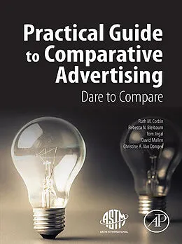 E-Book (epub) Practical Guide to Comparative Advertising von Ruth M. Corbin, Rebecca N. Bleibaum, Tom Jirgal