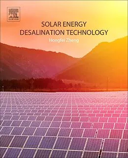 E-Book (epub) Solar Energy Desalination Technology von Hongfei Zheng