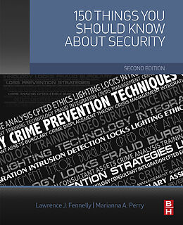 E-Book (epub) 150 Things You Should Know about Security von Lawrence J. Fennelly, Marianna Perry