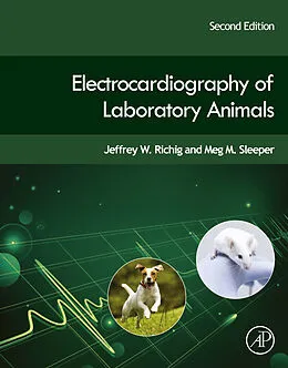 E-Book (epub) Electrocardiography of Laboratory Animals von Jeffrey W. Richig, DACVIM(Cardiology) Sleeper VMD