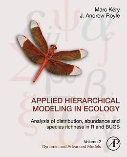 E-Book (epub) Applied Hierarchical Modeling in Ecology: Analysis of Distribution, Abundance and Species Richness in R and BUGS von Marc Kéry, J. Andrew Royle