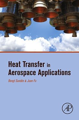 E-Book (epub) Heat Transfer in Aerospace Applications von Bengt Sundén, Juan Fu
