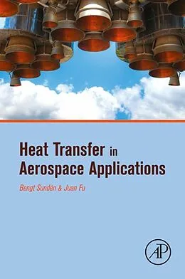 E-Book (epub) Heat Transfer in Aerospace Applications von Bengt Sundén, Juan Fu