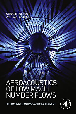 eBook (pdf) Aeroacoustics of Low Mach Number Flows de Stewart Glegg, William Devenport