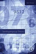 E-Book (epub) Semihypergroup Theory von Bijan Davvaz
