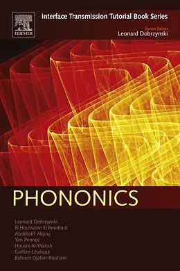 E-Book (epub) Phononics von Leonard Dobrzynski, El Houssaine El Boudouti, Abdellatif Akjouj