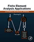 E-Book (epub) Finite Element Analysis Applications von Zhuming Bi
