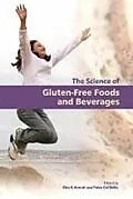 E-Book (epub) Science of Gluten-Free Foods and Beverages von Elke Arendt, Fabio Dal Bello