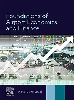 eBook (epub) Foundations of Airport Economics and Finance de Hans-Arthur Vogel