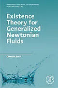 E-Book (epub) Existence Theory for Generalized Newtonian Fluids von Dominic Breit